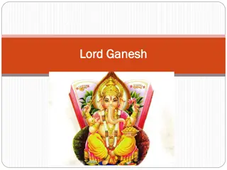 Lord Ganesh: Remover of Obstacles and Divine Wisdom