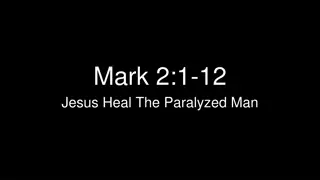 Miracles and Preaching of Jesus in Capernaum - Mark 2:1-12