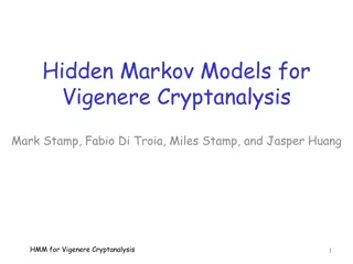 Hidden Markov Models for Vigenere Cryptanalysis - Techniques and Tests
