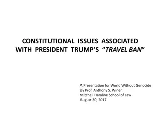 Constitutional Issues Surrounding President Trump's Travel Ban