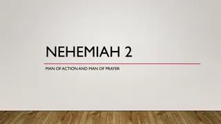 Nehemiah - Man of Action and Prayer: Rebuilding Jerusalem and Faith