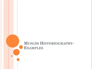 Islamic Historical Accounts and Sources