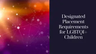 Designated Placement Requirements for LGBTQI+ Children & Support in Alaska