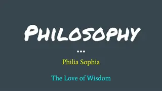 Exploring the Love of Wisdom, Truth, and Persuasion in Philosophy