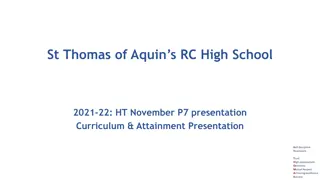 St. Thomas of Aquin's RC High School Overview 2021-22: Curriculum, Attainment & Values