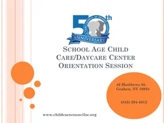 School Age Child Care Program Orientation in Goshen, NY