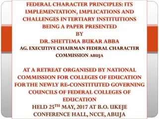 Federal Character Principles and Implementation in Tertiary Institutions: Dr. Shettima Bukar Abba Ag Presentation