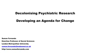 Decolonization of Psychiatric Research and its Impact on Mental Health paradigms