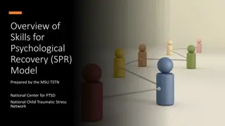 Skills for Psychological Recovery Model Overview