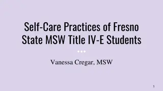 Exploring Self-Care Practices of Fresno State MSW Title IV-E Students
