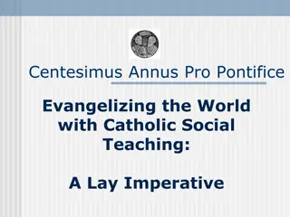 Evangelizing the World with Catholic Social Teaching
