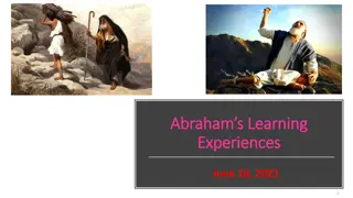 Abraham's Learning Experiences - Life's Troubles and Temptations