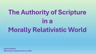 The Authority of Scripture in a Morally Relativistic World