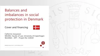 Balances and Imbalances in Social Protection in Denmark