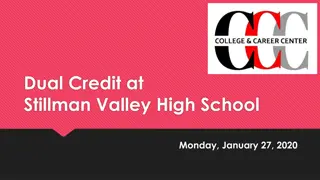 Variety of Dual Credit Options at Stillman Valley High School