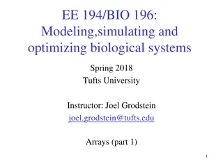 Arrays: Modeling and Optimizing Biological Systems