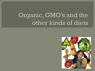 Organic vs. GMO, Gluten-Free Choices, and Vegetarian Diets