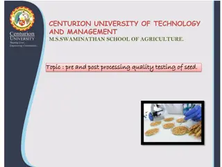 Seed Processing and Quality Testing: Importance and Principles