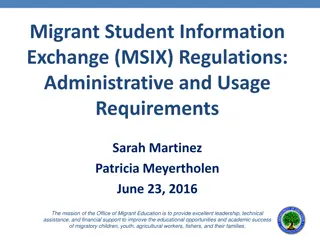 MSIX Regulations: Administrative & Usage Requirements for Migrant Student Information Exchange