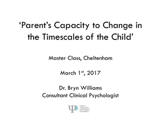 Parental Capacity for Change and Attachment Security