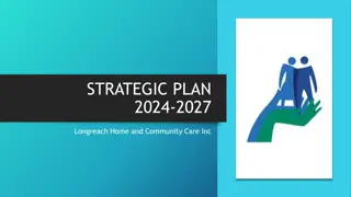 Strategic Plan Overview for Longreach Home and Community Care Inc. 2024-2027