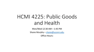 Public Goods and Health in HCMI 4225 Course with Shane Murphy at UConn