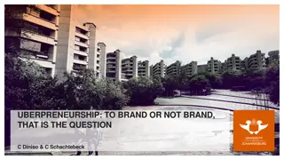 Uberpreneurship: The Entrepreneurial Value of Not Branding