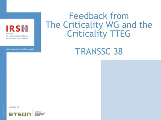 Insights on Criticality Studies at Low Temperatures and CSI Limits for Seagoing Vessels