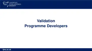 Validation Programme Developers at LJMU