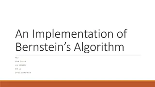 Implementation of Bernstein's Algorithm and its Shortcomings