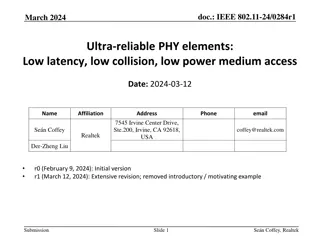 Ultra-reliable PHY Elements for Low Latency Medium Access