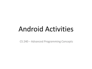 Android Activities and Activity Lifecycle