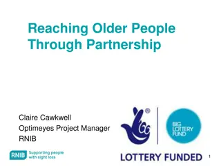 Reaching Older People Through Partnership with Optimeyes Project
