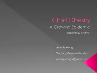 Child Obesity: Causes, Consequences, and Solutions