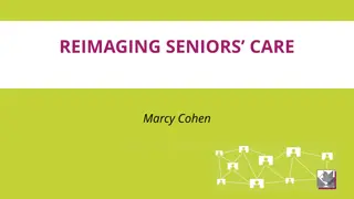 Transforming Seniors Care and Support: A Holistic Approach for Better Well-being
