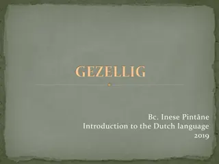 The Essence of Gezellig: Exploring Dutch Culture and Lifestyle