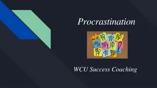 Procrastination and How to Overcome It