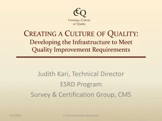 Developing a Quality Culture in the Renal Community