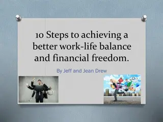 Achieving Work-Life Balance and Financial Freedom in 10 Steps