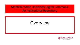 Montclair State University Digital Commons Overview
