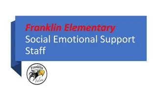 Franklin Elementary Support Team for Social and Emotional Assistance