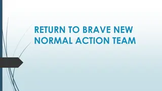 Creating a Brave New Normal Action Team for Campus Return Planning