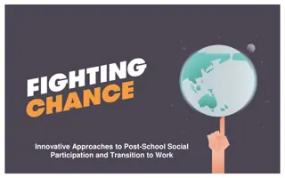 Innovative Approaches to Post-School Social Participation and Transition to Work
