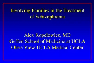 Involving Families in Schizophrenia Treatment