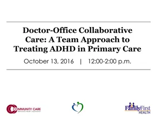 Collaborative Care Approach for Treating ADHD in Primary Care