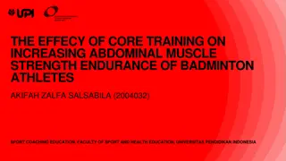 Effect of Core Training on Abdominal Muscle Strength in Badminton Athletes