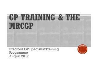 GP Training and MRCGP: Bradford Specialist Programme 2017