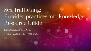 Challenges in Providing Care for Survivors of Sex Trafficking