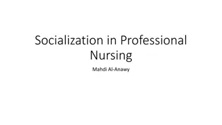 Socialization in Professional Nursing: Phases, Challenges, and Associations