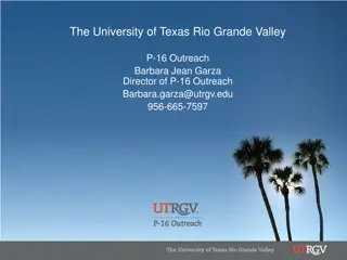 University of Texas Rio Grande Valley P-16 Outreach Services